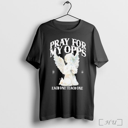 Officials Pray For My Opps Each One Teach One Angel T Shirt