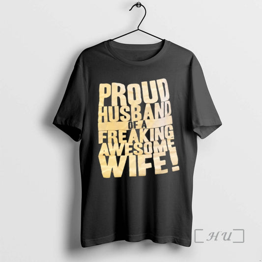 Officials Proud Husband Of A Freaking Awesome Wife Text - clothing by TeeHivey.com