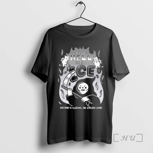 Officials Raise Hell Melt Ice No One Is Illegal On Stolen Land Premium T Shirts - clothing by TeeHivey.com