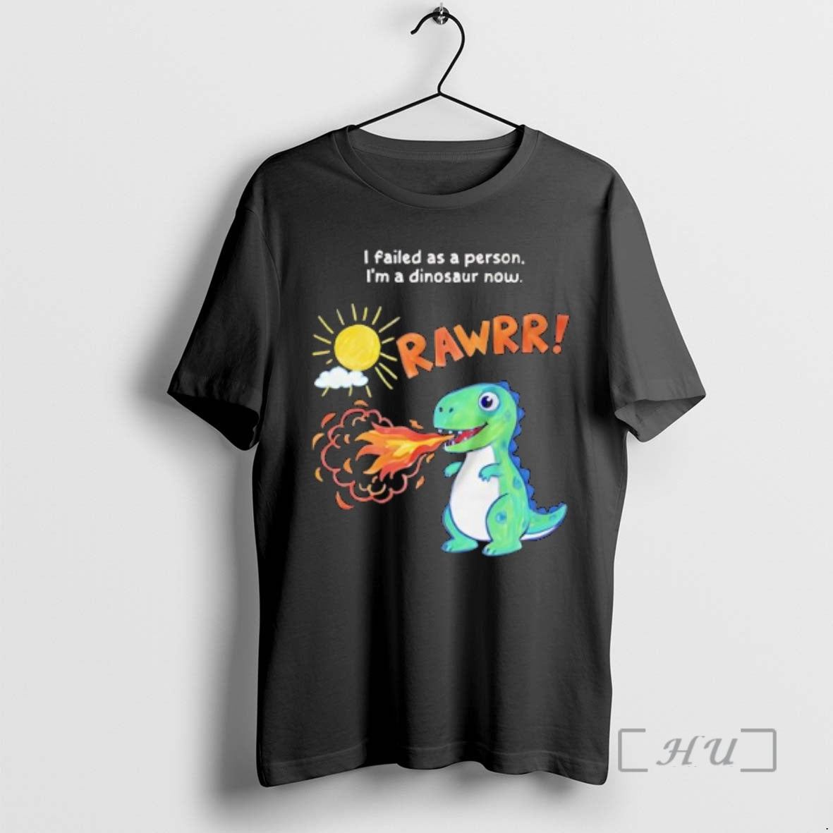 Officials Rawrr I Failed As A Person Im A Dinosaur Now Premium T Shirts Sweater - clothing by TeeHivey.com