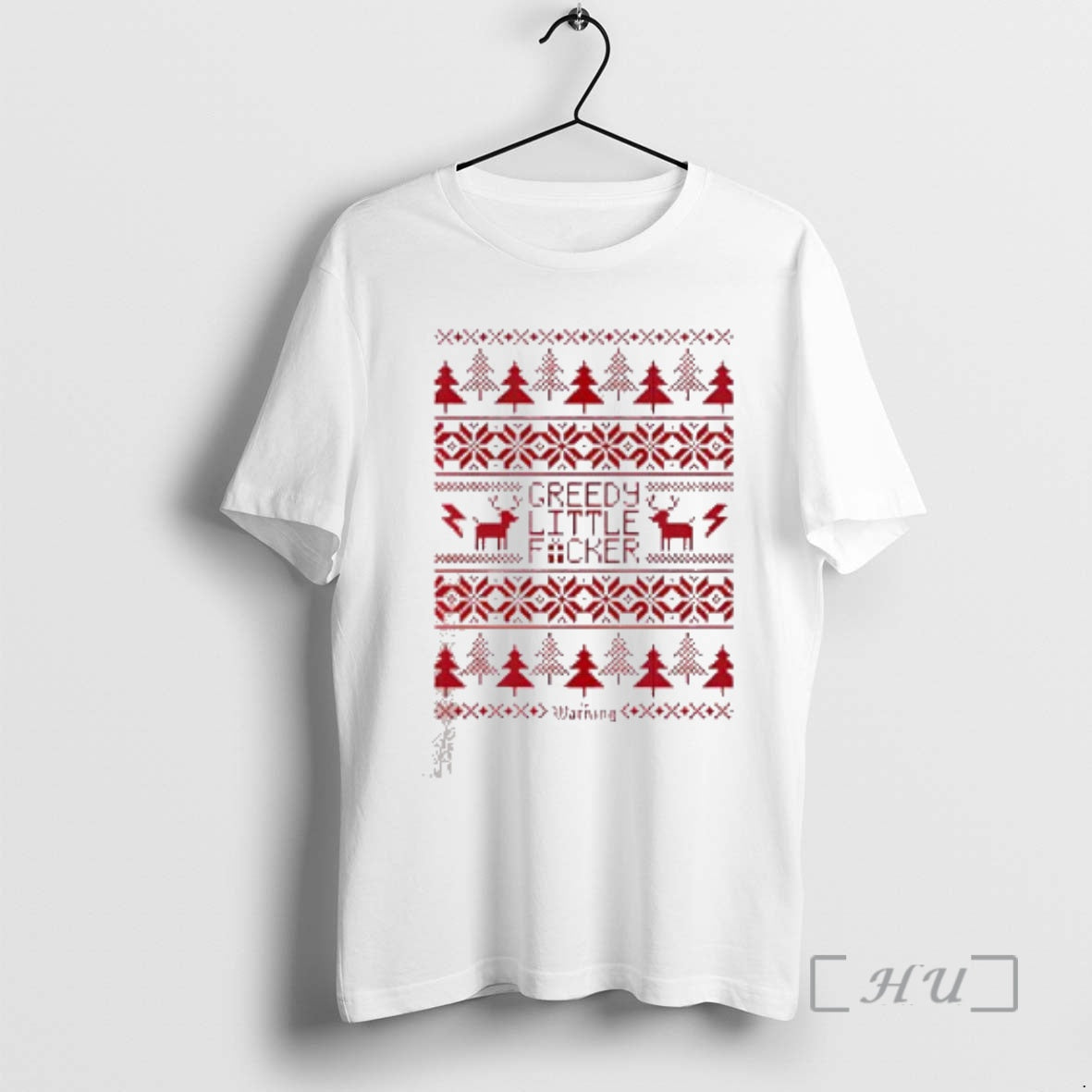 Officials Reindeer Warning Greedy Little Fucker Ugly Christmas - clothing by TeeHivey.com