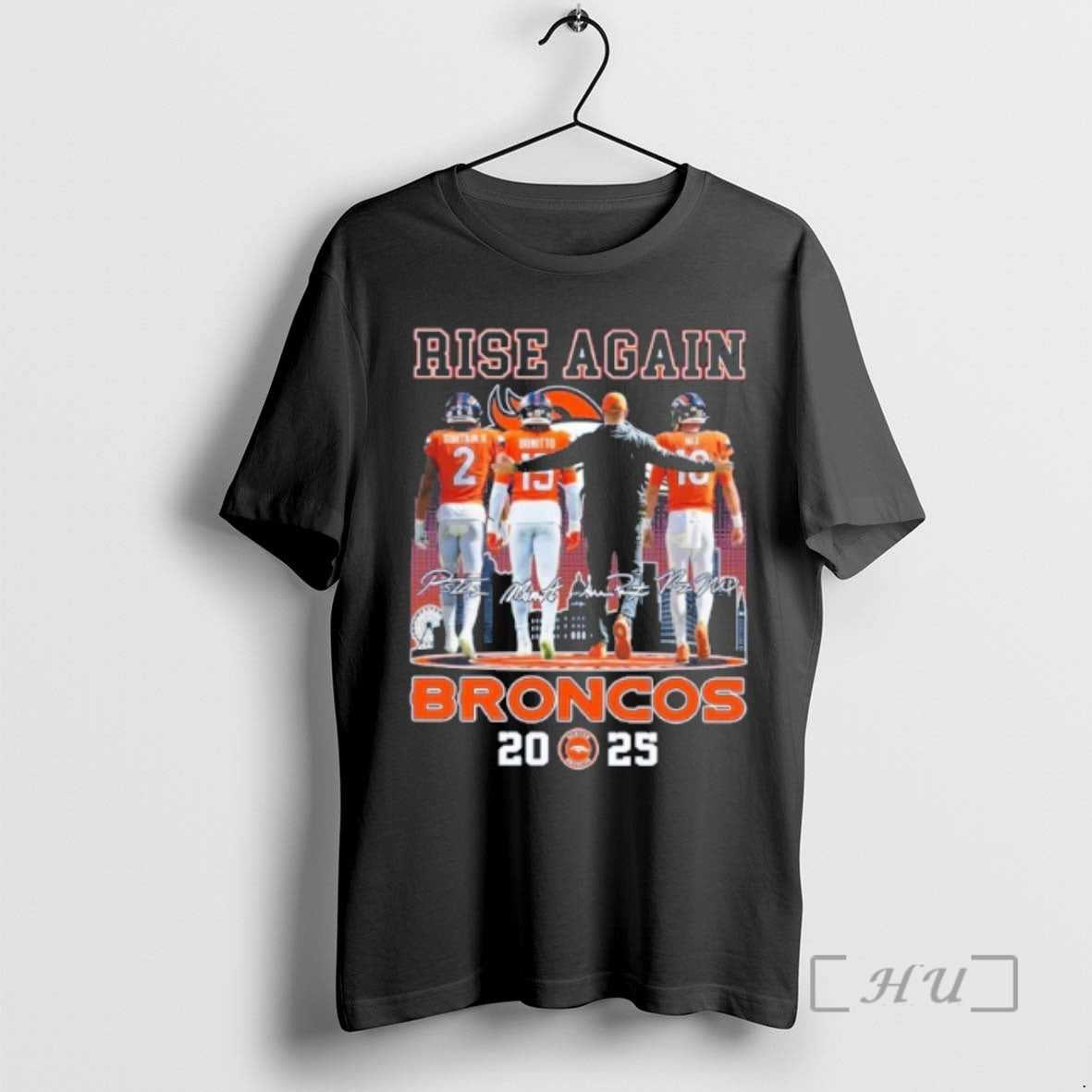Officials Rise Again Player Signature Broncos 2025 City - clothing by TeeHivey.com