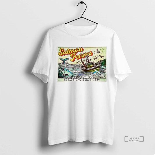 Officials Salmon Farms Coexisting Since 1984 - clothing by TeeHivey.com