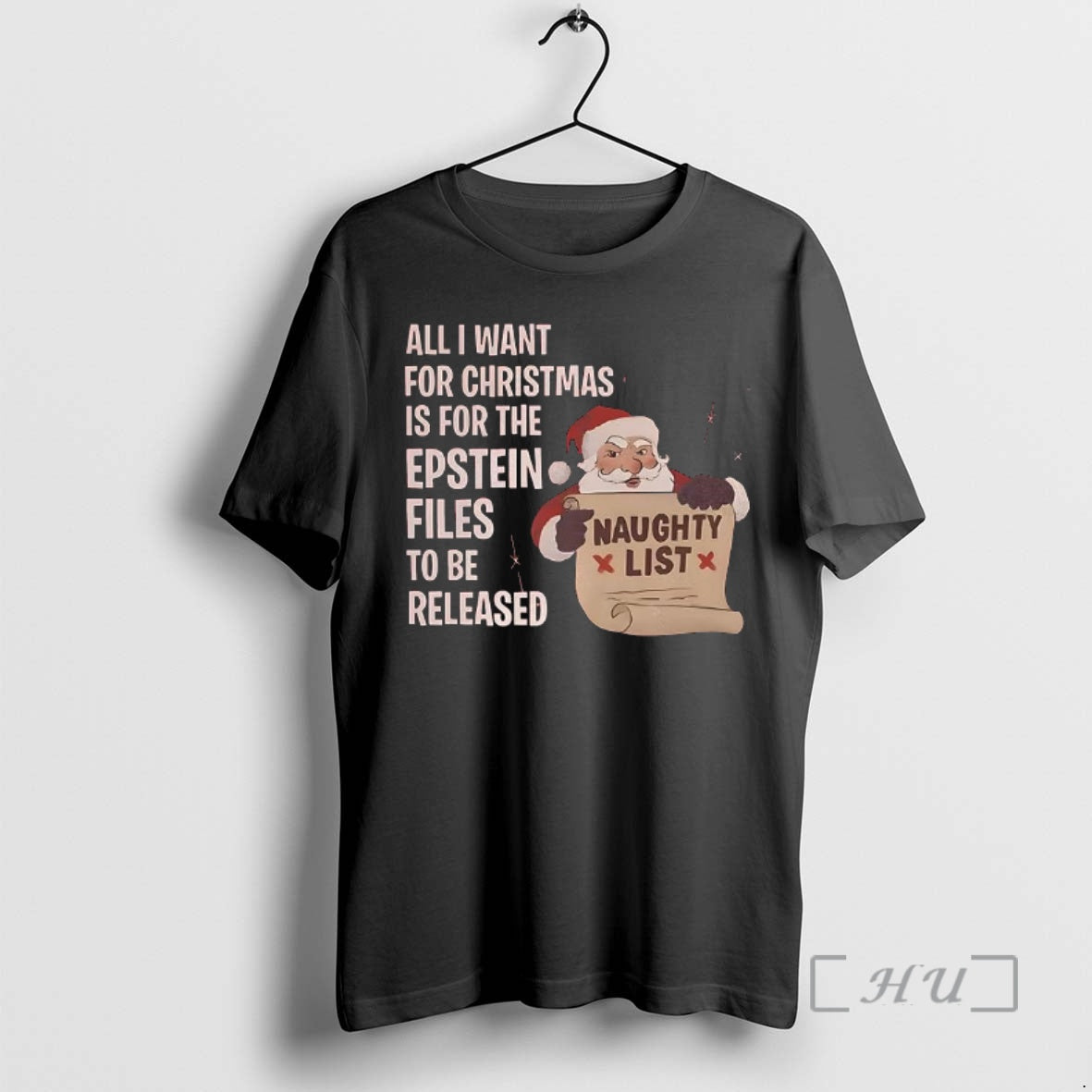 Officials Santa All I Want For Christmas Is For The Epstein Files To Be Released - clothing by TeeHivey.com