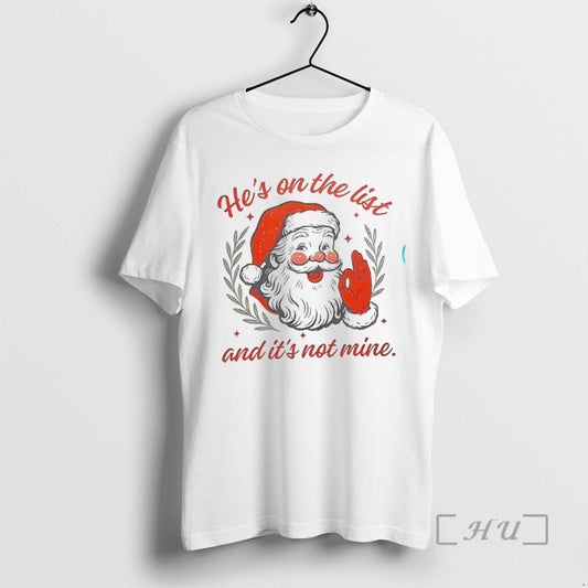 Officials Santa Claus On The List And Its Not Mine Christmas Premium T Shirts Sweater - clothing by TeeHivey.com