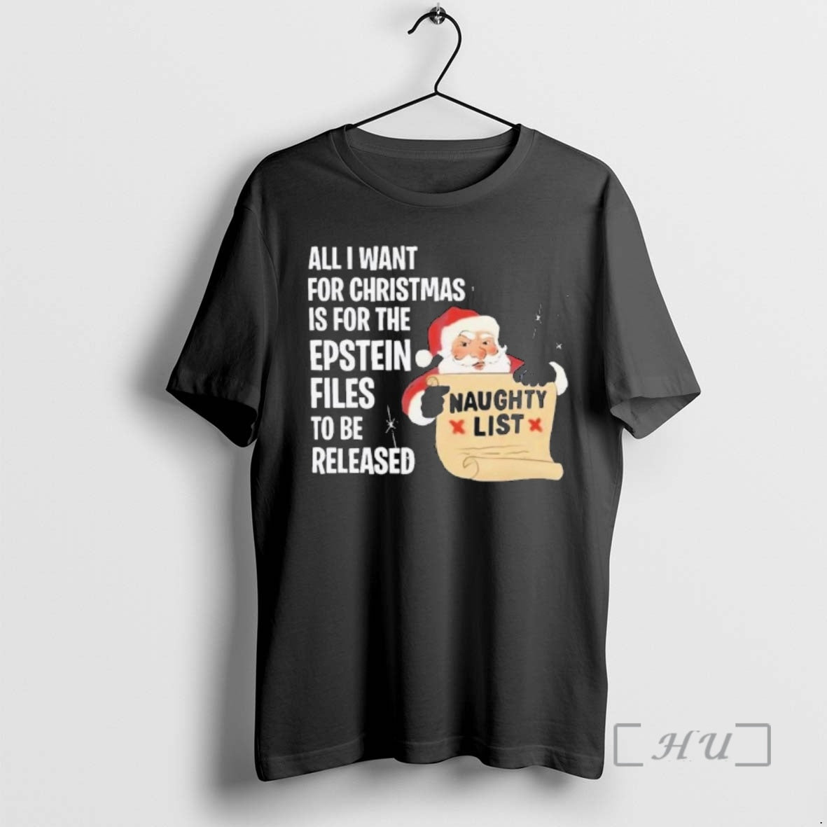 Officials Santa Naughty List All I Want For Christmas Is For The Epstein Files Black - clothing by TeeHivey.com