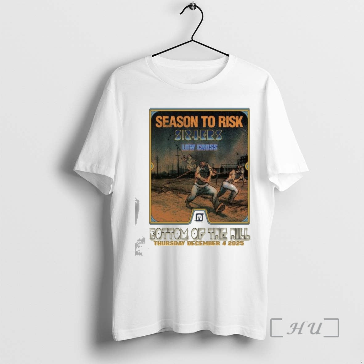 Officials Season To Risk Sisters Low Cross Bottom Of The Hill Dec 4 2025 Premium - clothing by TeeHivey.com