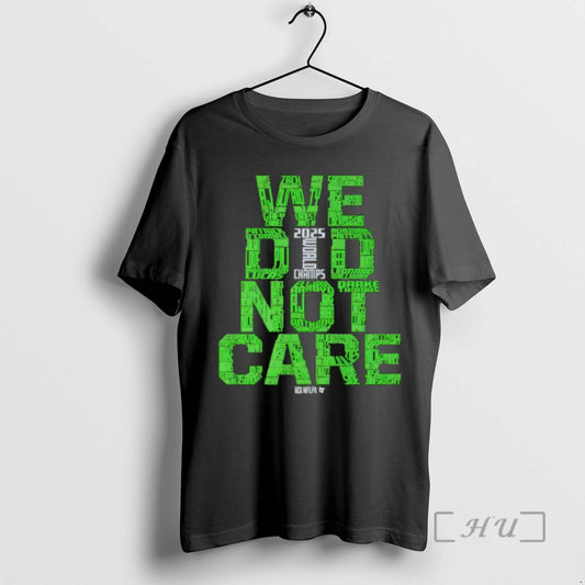 Officials Seattle Football We Did Not Care World Champs - clothing by TeeHivey.com