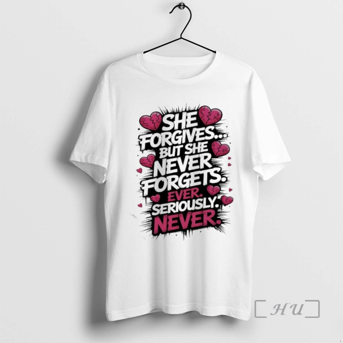 Officials She Forgives But She Never Forgets Ever Seriously Never - clothing by TeeHivey.com