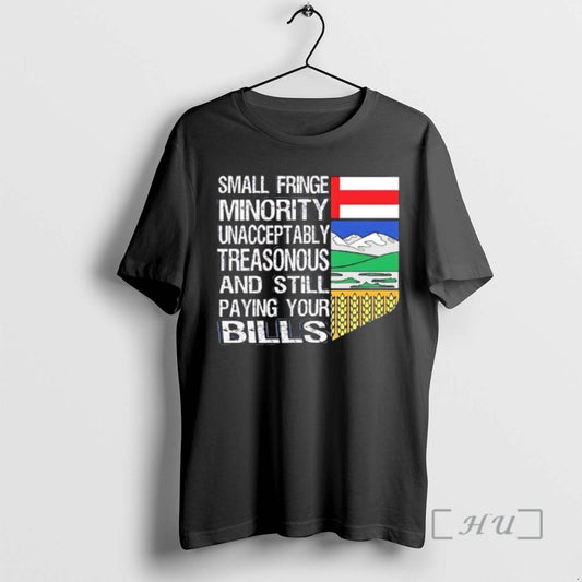 Officials Small Fringe Minority Unacceptably Treasonous And Still Paying Your Bills Alberta Flag Premium