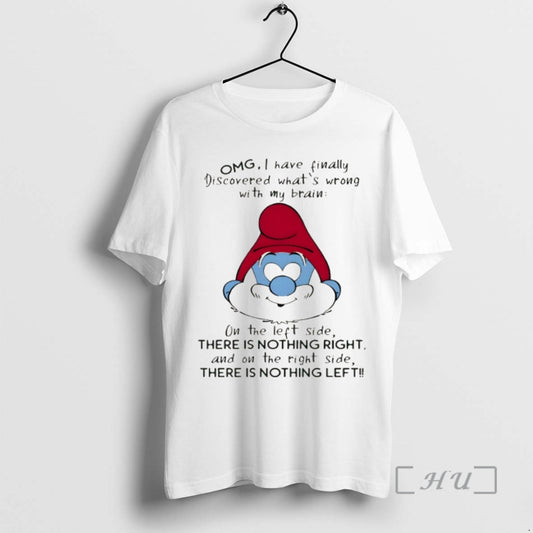 Officials Smurf Omg I Have Finally Discovered Whats Wrong With My Brain On The Left - clothing by TeeHivey.com