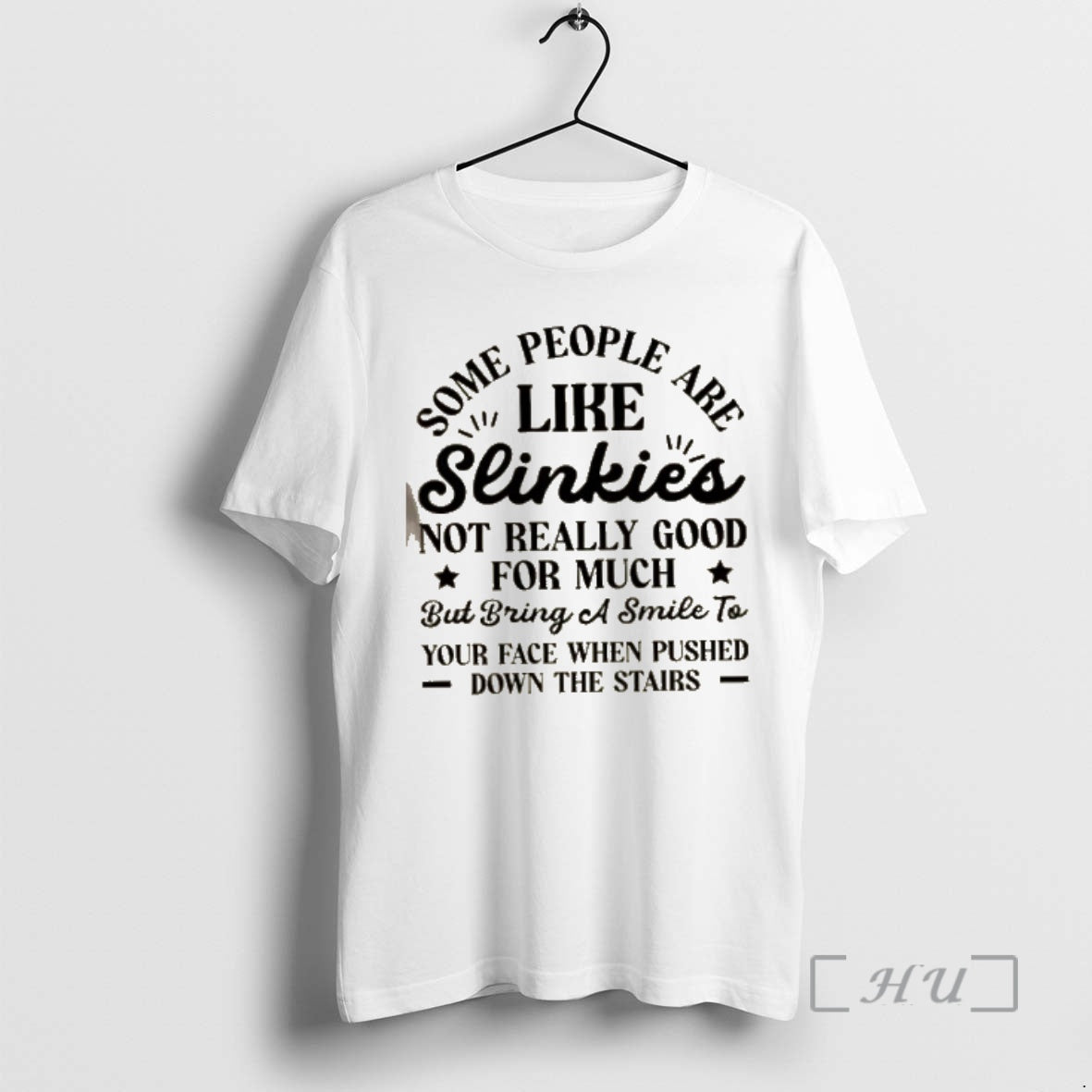 Officials Some People Are Like Slinkies Not Really Good For Much But Bring A Smile - clothing by TeeHivey.com