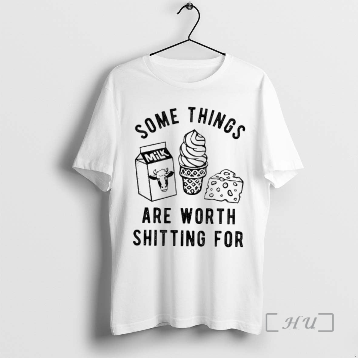 Some Things Are Worth Shitting For - clothing by TeeHivey.com