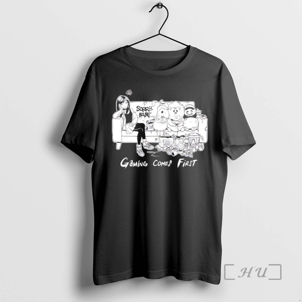 Officials Sorry Babe Gaming Comes First - clothing by TeeHivey.com