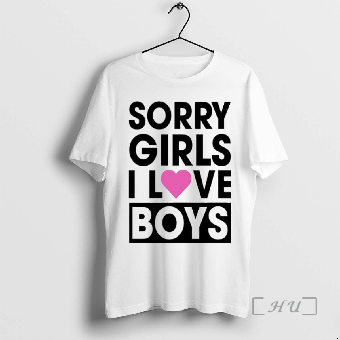 Officials Sorry Girls I Love Boys - clothing by TeeHivey.com