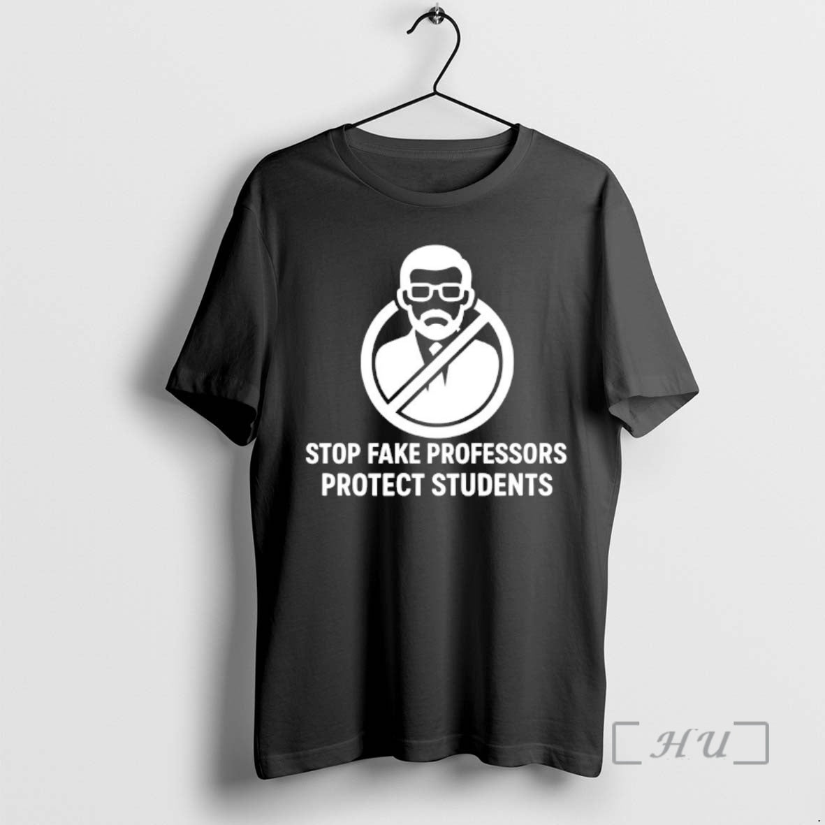 Officials Stop Fake Professors Protect Students - clothing by TeeHivey.com