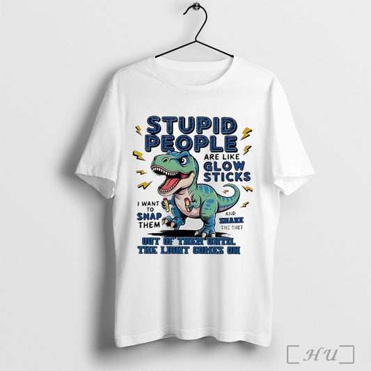 Officials T Rex Dinosaur Stupid People Are Like Glow Sticks T Shirt
