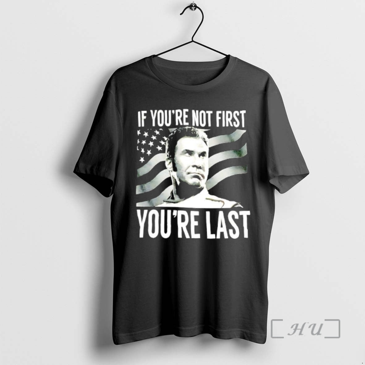 Officials Talladega Nights If Youre Not First Youre Last - clothing by TeeHivey.com