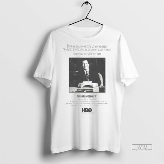 Officials The Larry Sanders Show Network Talk Shows Never Let You See Their Two Faced - clothing by TeeHivey.com