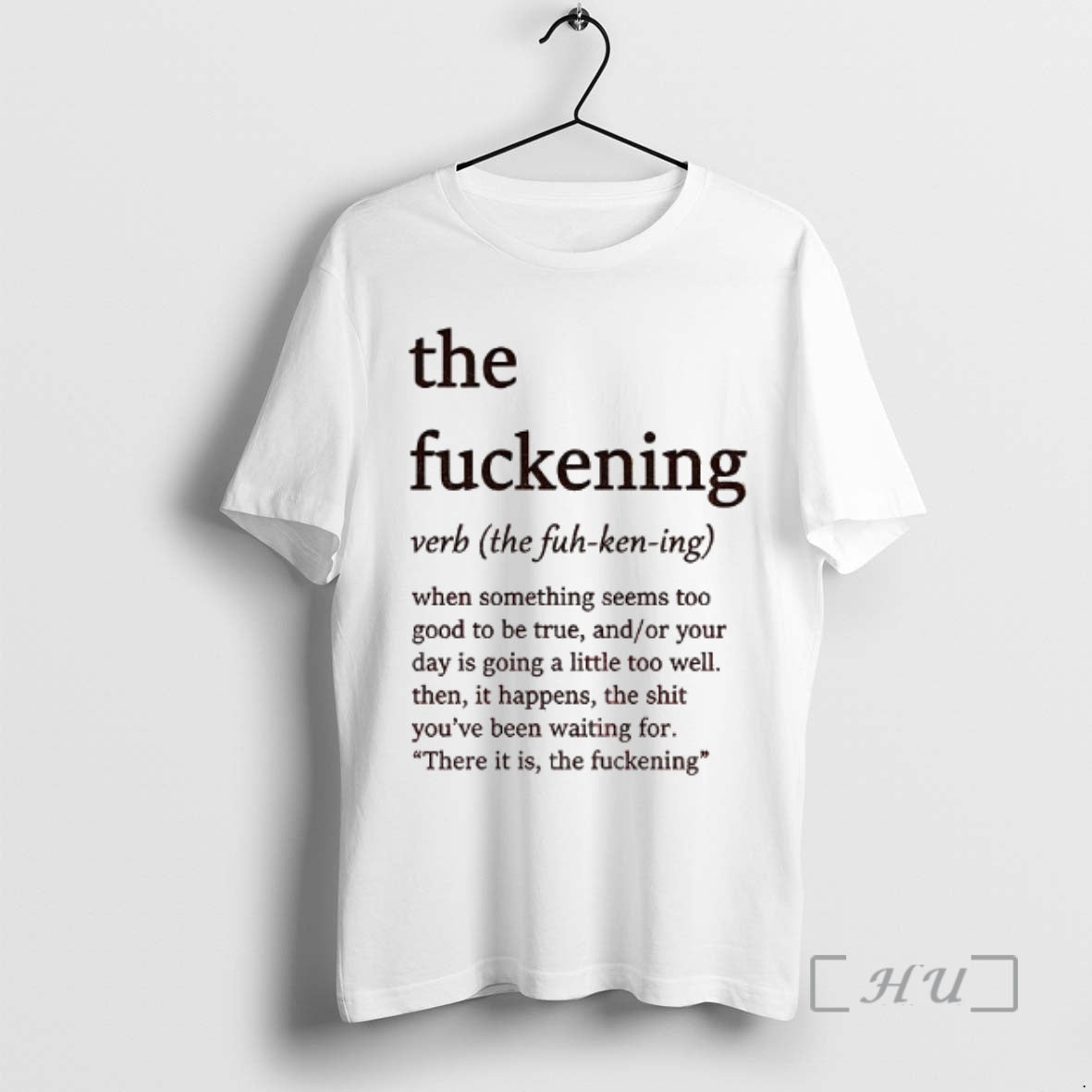 Officials The Fuckening Definition When Something Seems Too Good To Be True Premium T Shirts - clothing by TeeHivey.com