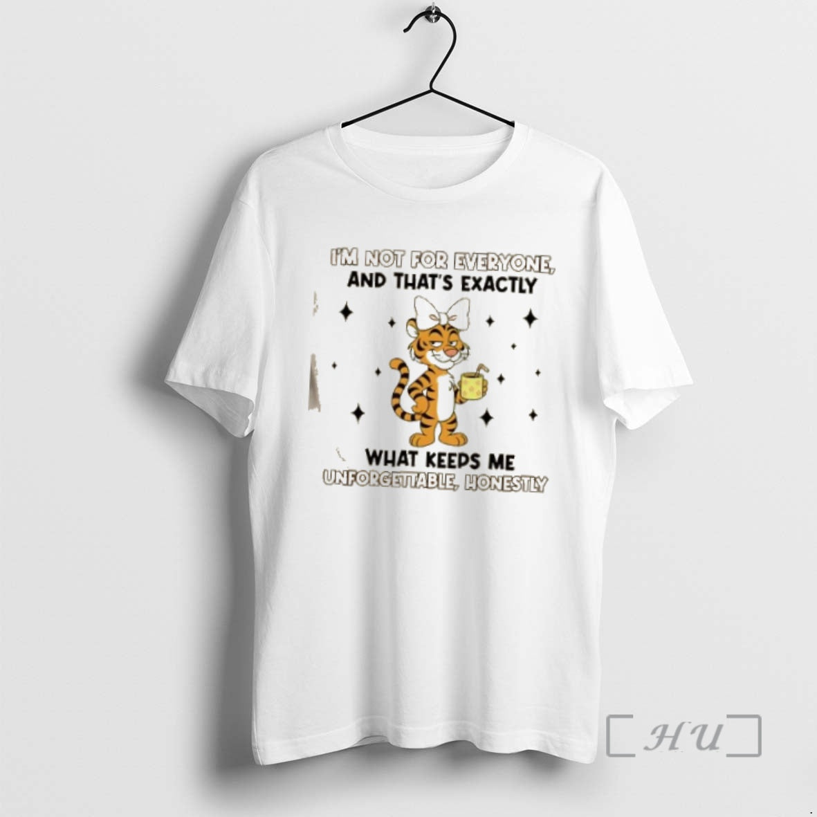 Officials Tiger Im Not For Everyone And Thats Exactly What Keeps Me Unforgettable Honestly Premium - clothing by TeeHivey.com