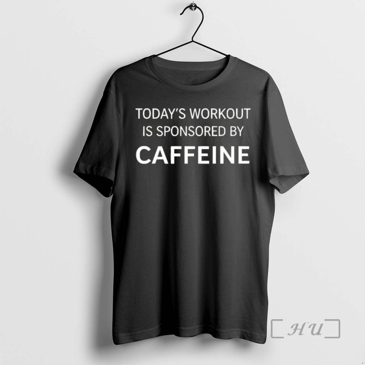Officials Todays Workout Is Sponsored By Caffeine Sponsor - clothing by TeeHivey.com