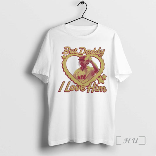 Travis Head But Daddy I Love Him - clothing by TeeHivey.com