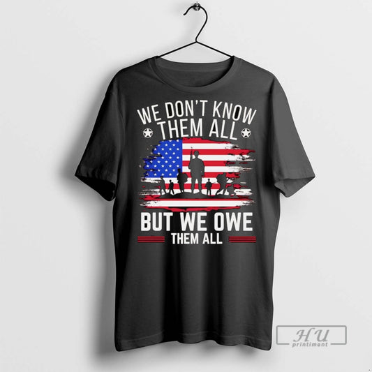 Officials Trending Veteran We Owe Them All But We Owe Them All Graphic - clothing by TeeHivey.com
