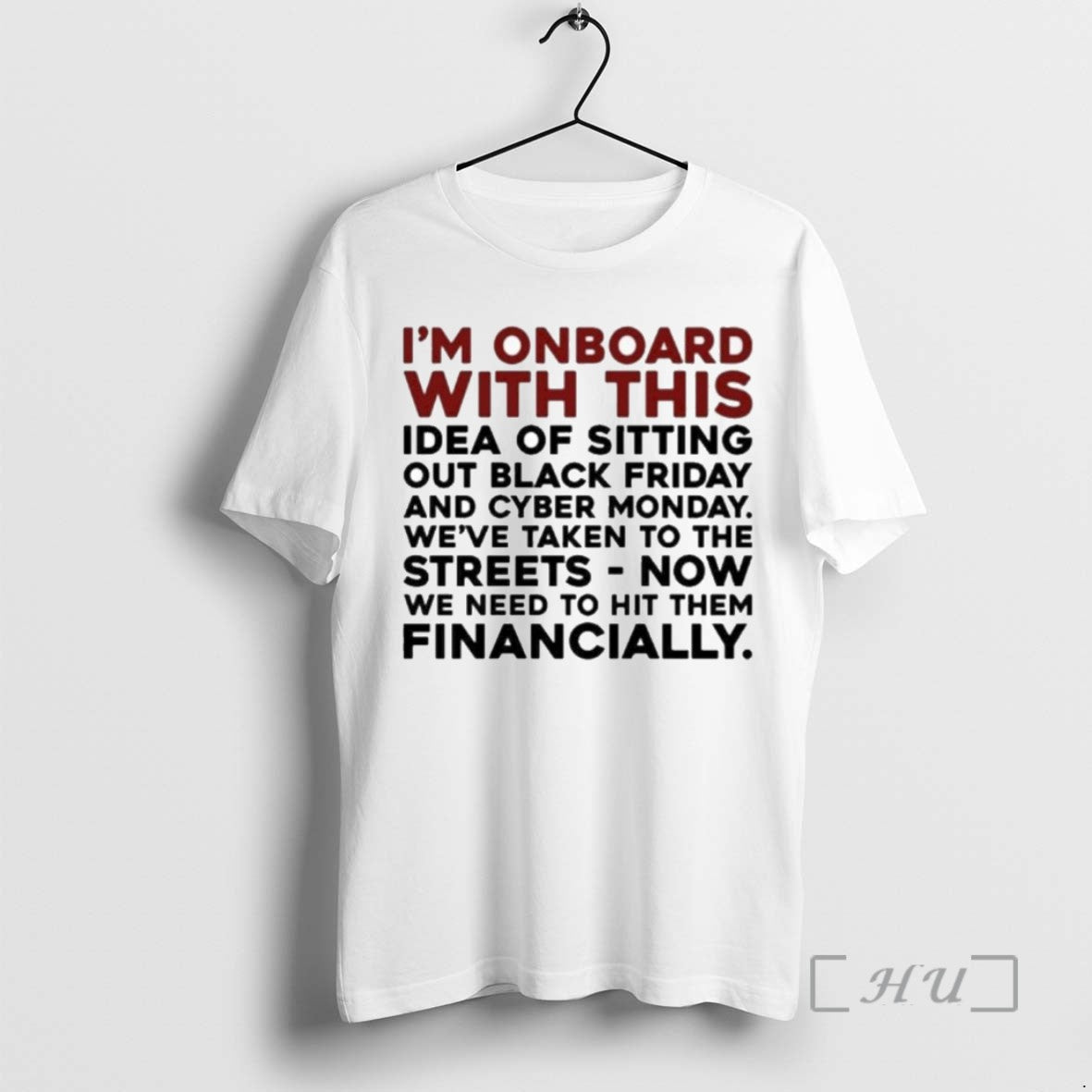 Officials Trending Im Onboard With This Idea Of Sitting Out Black Friday And Cyber Monday - clothing by TeeHivey.com