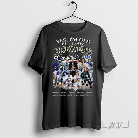 Officials Trendy Yes Im Old But I Saw Brewers Greatness Team Baseball Signatures Long Sleve - clothing by TeeHivey.com