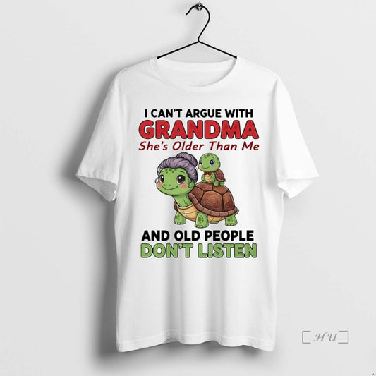 Officials Turtle I Cant Argue With Grandma Shes Older Than Me - clothing by TeeHivey.com