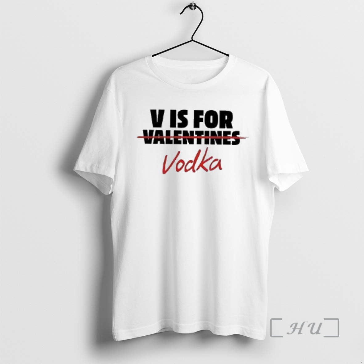 Officials V Is For Vodka Anti Valentine Meme Woman - clothing by TeeHivey.com