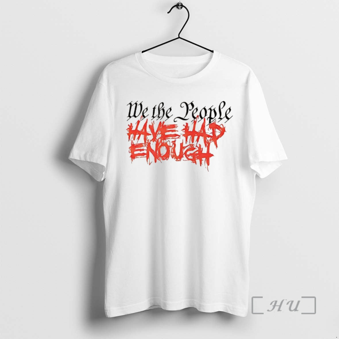 Officials We The People Have Had Enough - clothing by TeeHivey.com