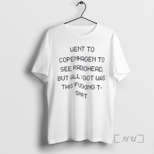 Officials Went To Copenhagen To See Radiohead But Alligot Was This Fucking Premium T Shirts - clothing by TeeHivey.com