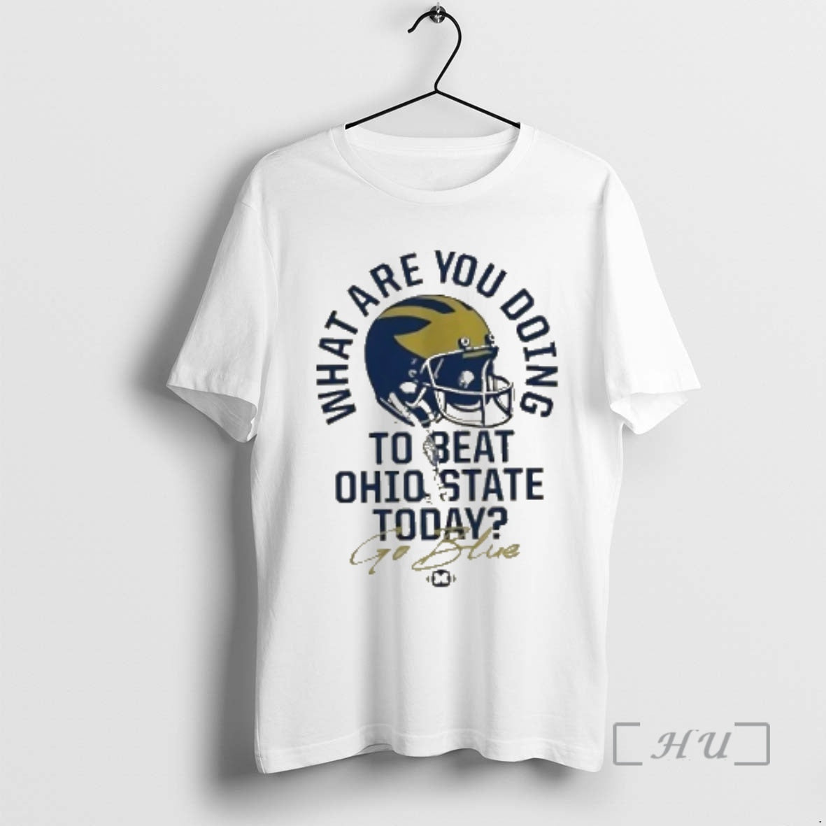 Officials What Are You Doing To Beat Ohio State Today Go Blue Michigan Wolverines 2025 - clothing by TeeHivey.com