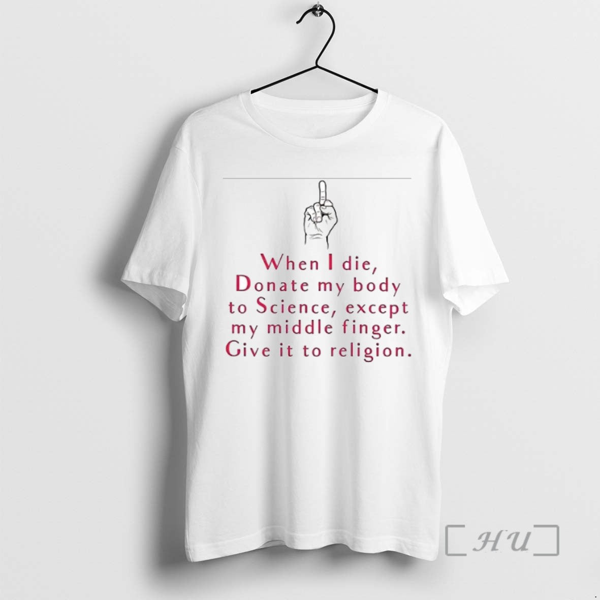 Officials When I Die Donate My Body To Science Except My Middle Finger Give It - clothing by TeeHivey.com