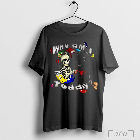 Officials Who Am I Today Skeleton T Shirt