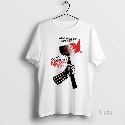 Officials Who Will Be Spared You Could Be Next - clothing by TeeHivey.com