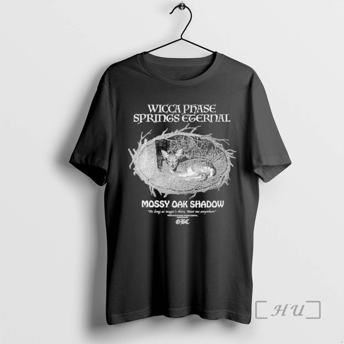 Officials Wicca Phase Springs Eternal Mossy Oak Shadow As Long As Magics There Meet Me - clothing by TeeHivey.com