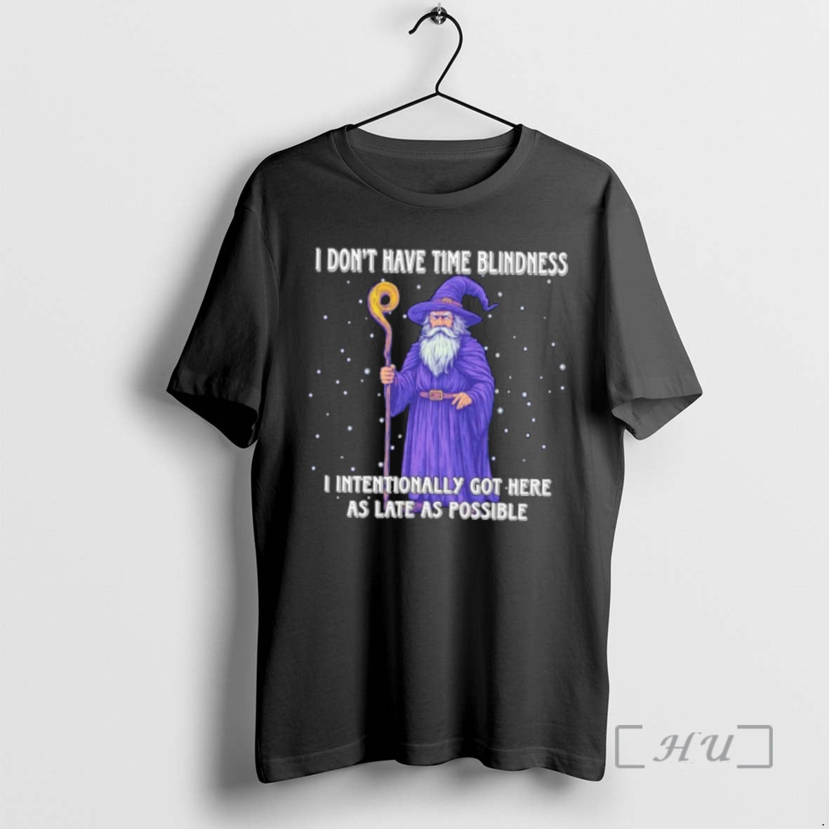 Officials Wizard I Dont Have Time Blindness I Intentionally Got Here As Late As Possible - clothing by TeeHivey.com