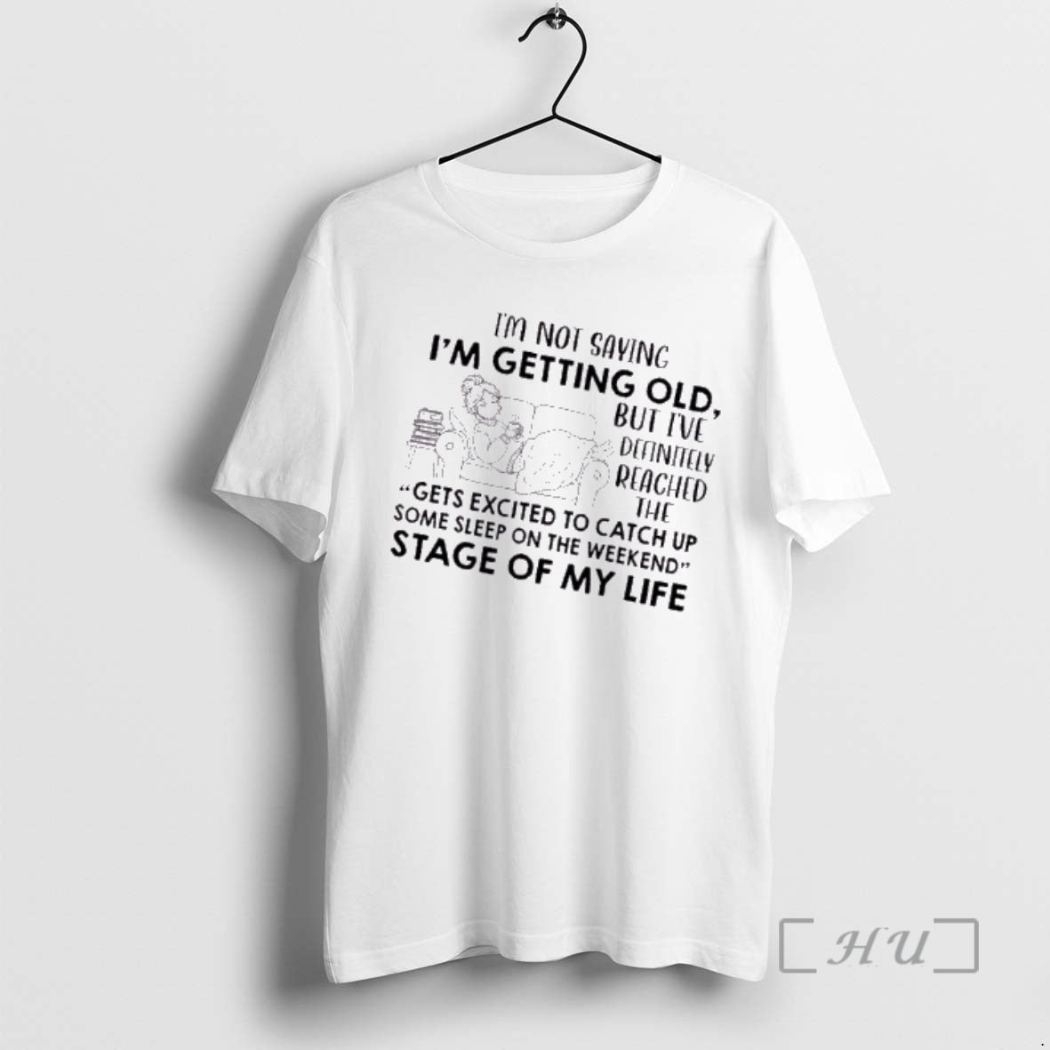 Officials Women Im Not Saying Im Getting Old But Ive Definitely Reached The Gets Excited - clothing by TeeHivey.com