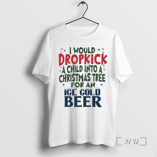 Officials Would Dropkick A Child Into A Christmas Tree For An Ice Cold Beer Premium - clothing by TeeHivey.com