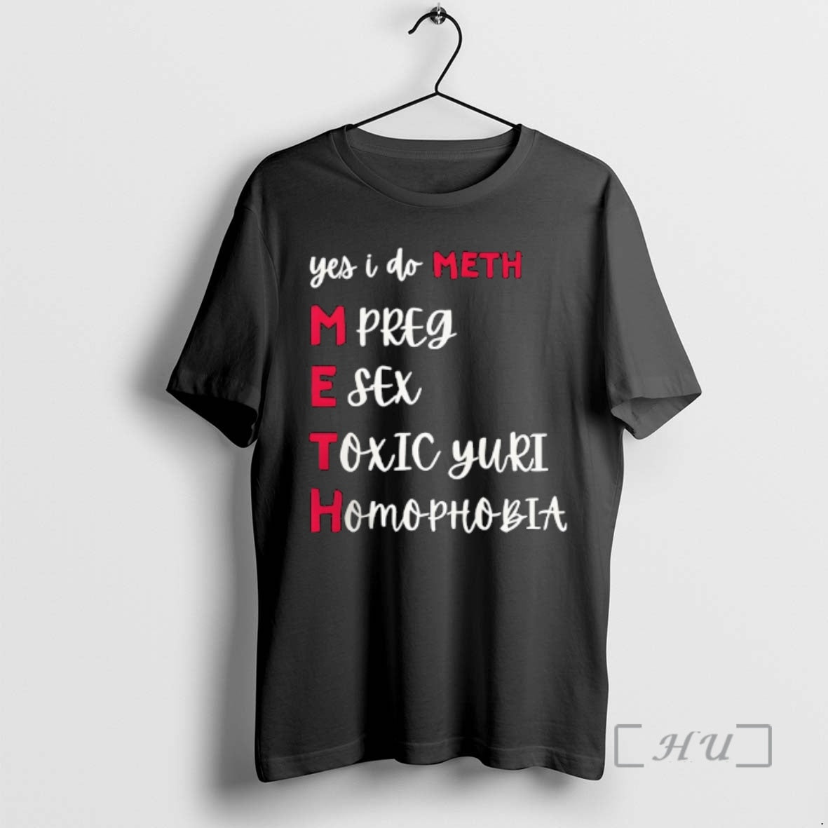 Officials Yes I Do Meth Mpreg Esex Toxic Yuri Homophobia - clothing by TeeHivey.com
