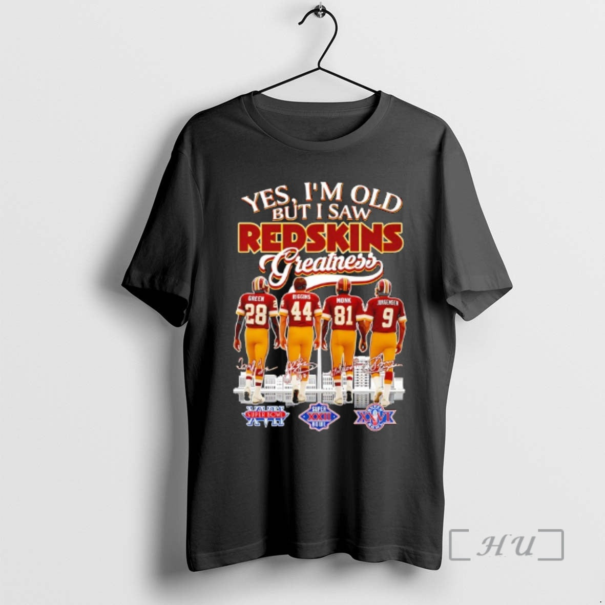 Officials Yes Im Old But I Saw Washington Redskins Greatness Signatures Featured Players Premium - clothing by TeeHivey.com