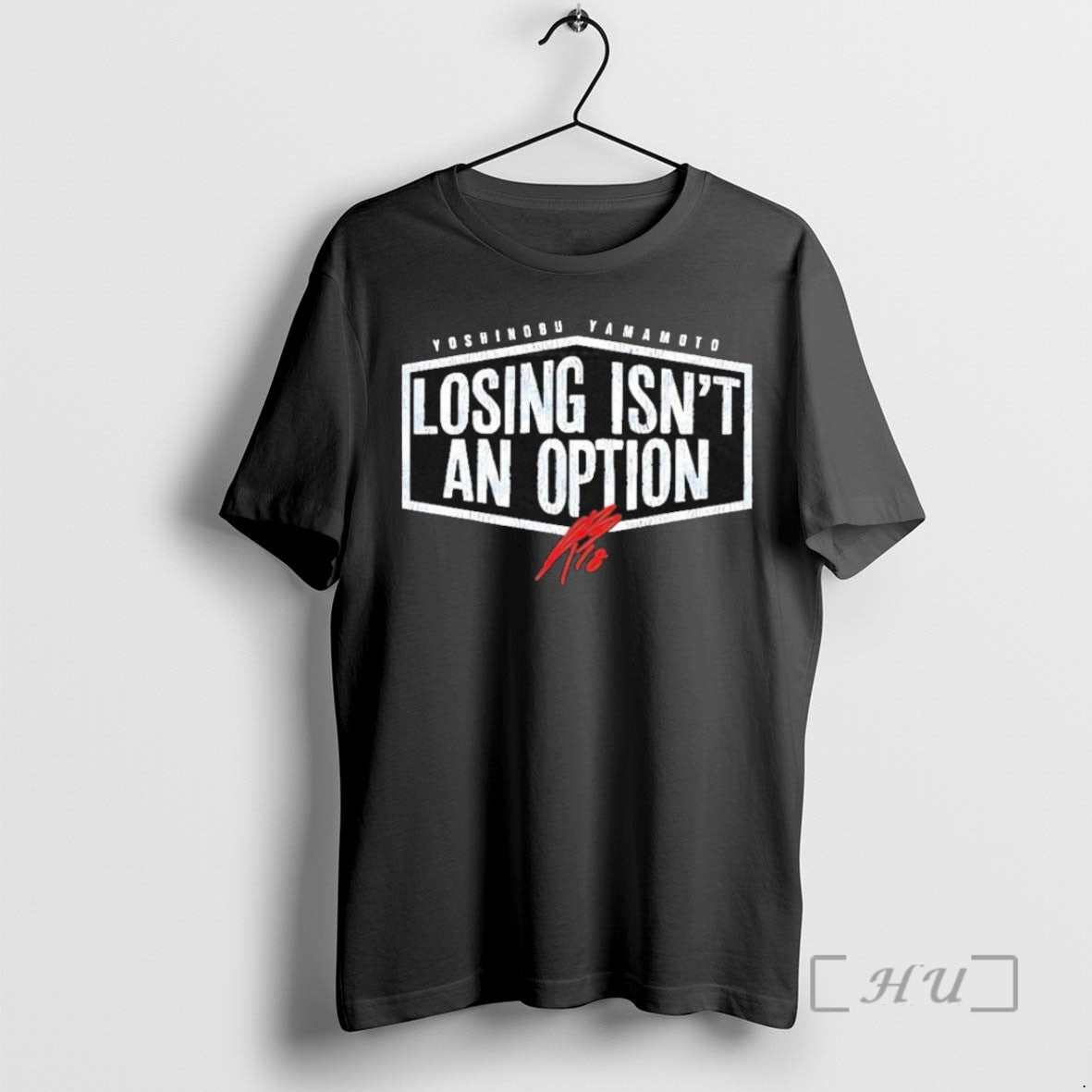 Officials Yoshinobu Yamamoto Losing Isnt An Option - clothing by TeeHivey.com