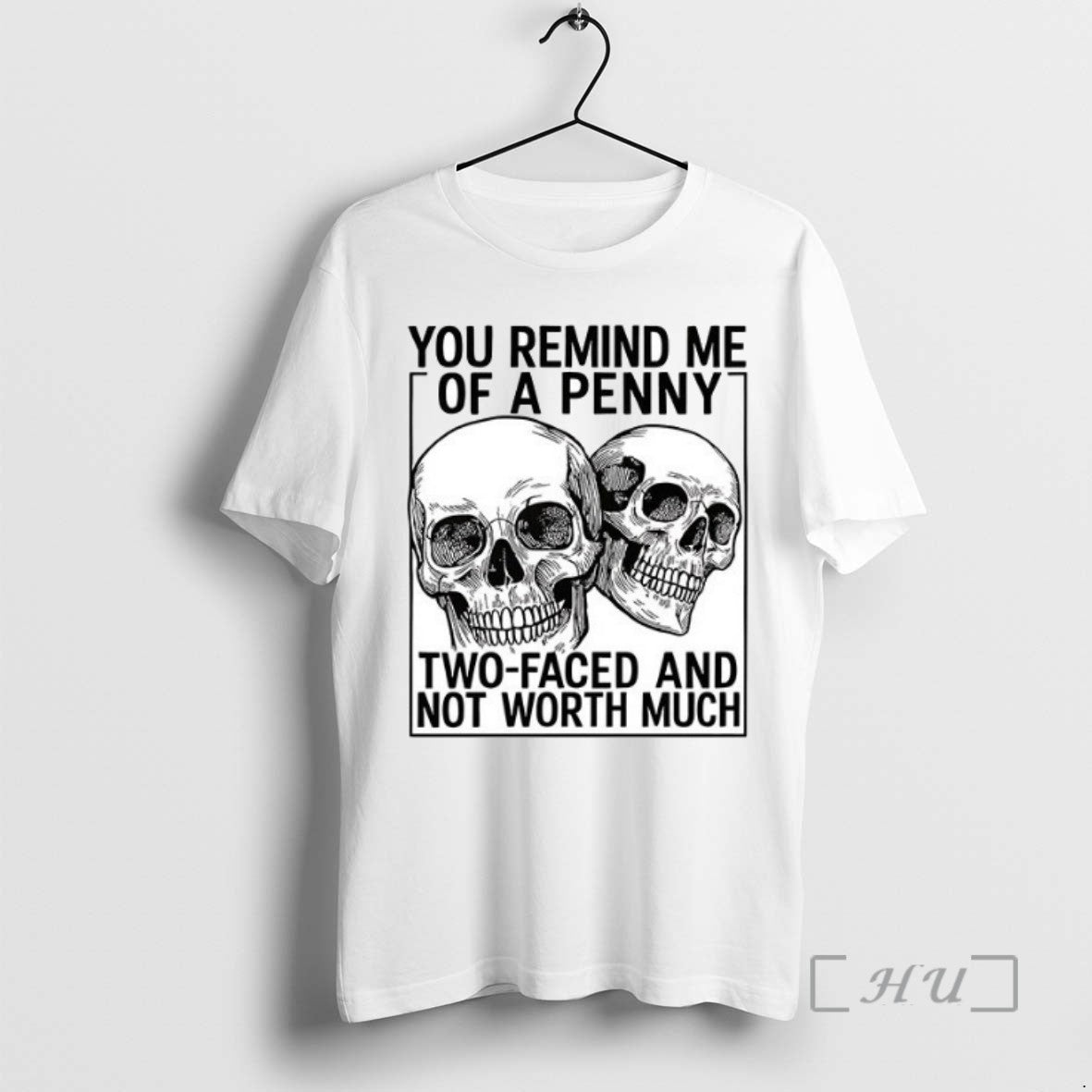 Officials You Remind Me Of A Penny Two Faced And Not Worth Much Ceramic Ceramic - clothing by TeeHivey.com