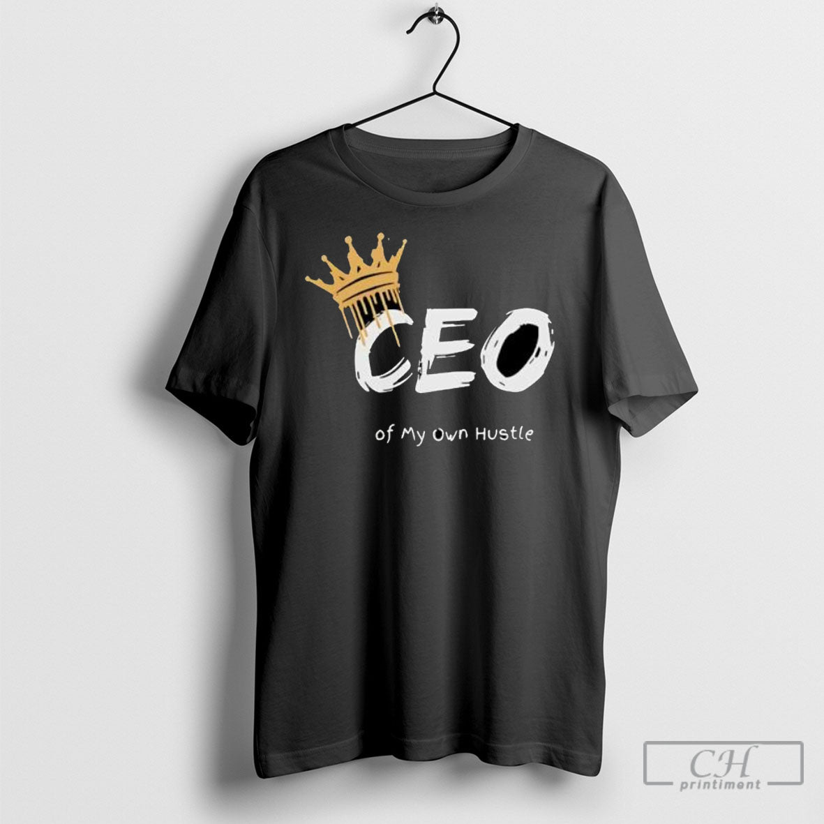 Offiical Ceo Of My Own Hustle King Shirts