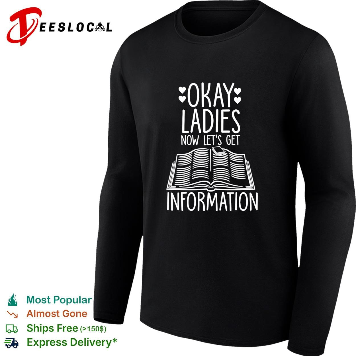 Okay Ladies Now Lets Make Legislation shirt