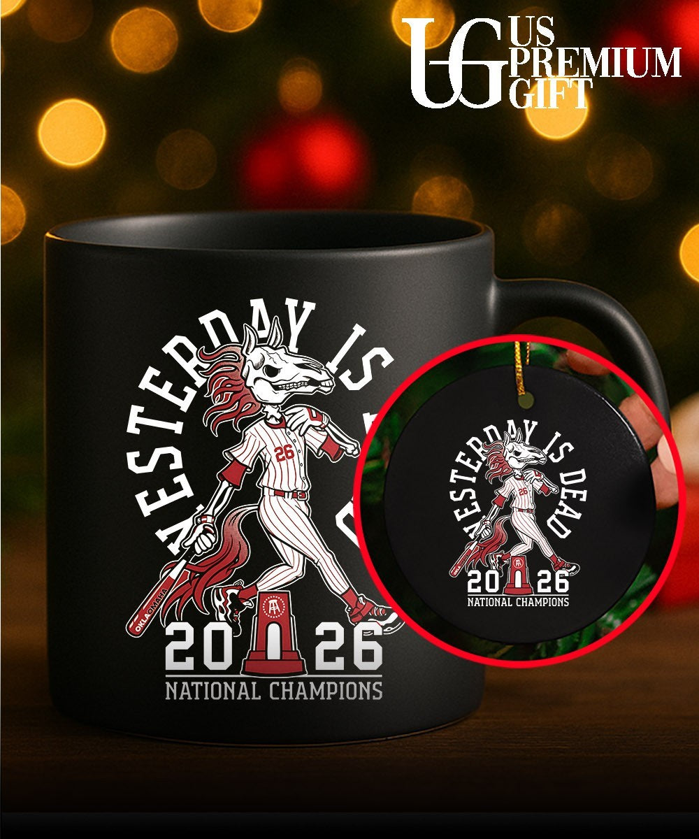 Oklahoma Sooners Baseball Yesterday Is Dead 2026 National Champions Barstool shirt