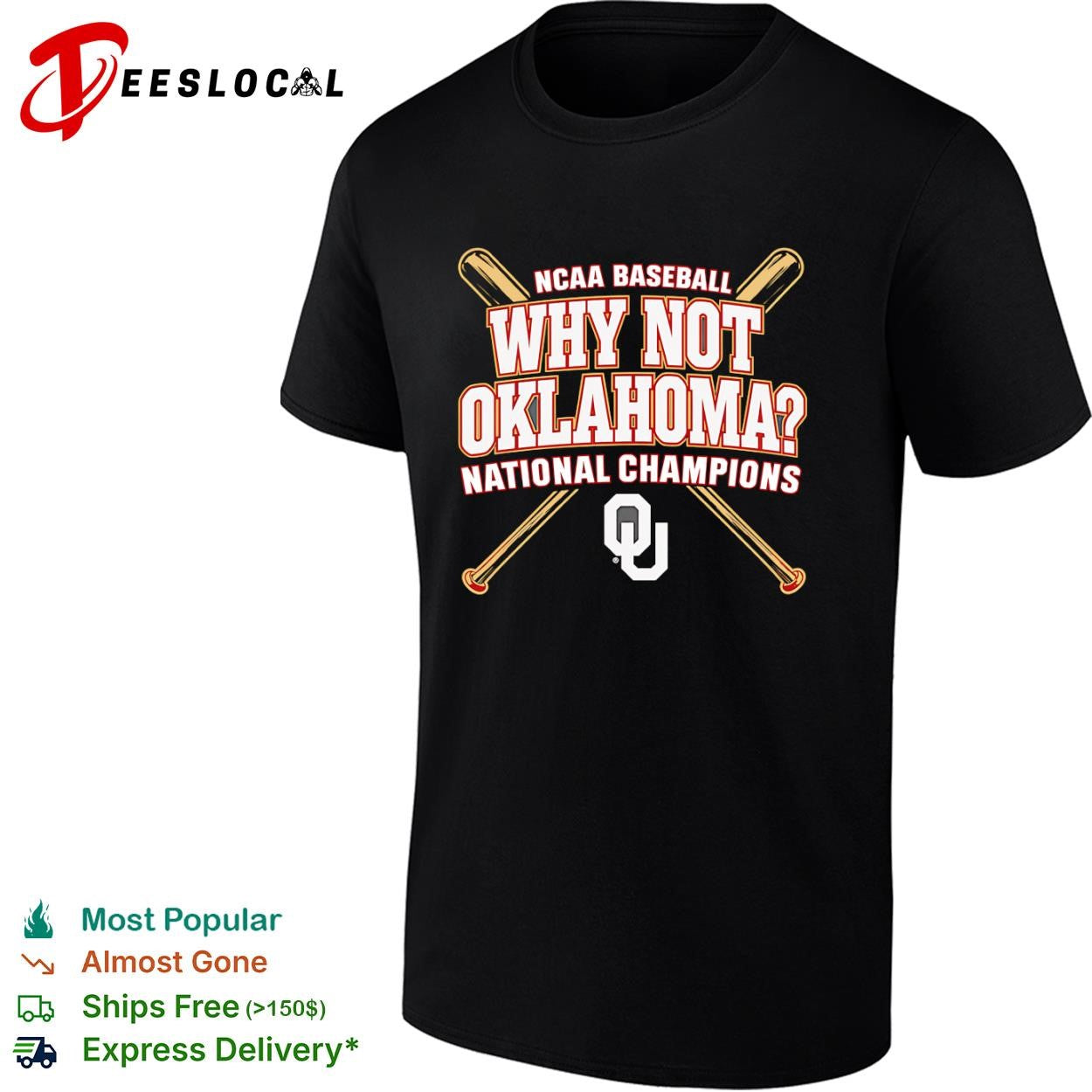 Oklahoma Sooners why not NCAA baseball national champions crossed bats shirt